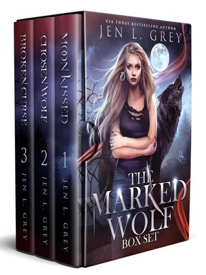 cover image of The Marked Wolf Trilogy Complete Box Set